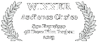 Winner - Audience Choice, 2013 San Francisco 48 Hour Film Challenge