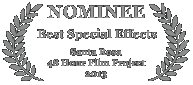 Nominee - Best Special Effects, 2013 Santa Rosa 48 Hour Film Project